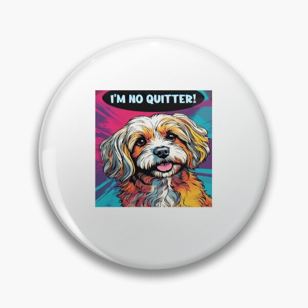 Item preview, I'm No Quitter designed and sold by StickersNQuotes.