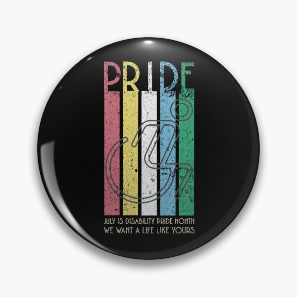 Item preview, PRIDE - DISABILITY PRIDE - WE WANT A LIFE LIKE YOURS designed and sold by Twisted-Teeze.