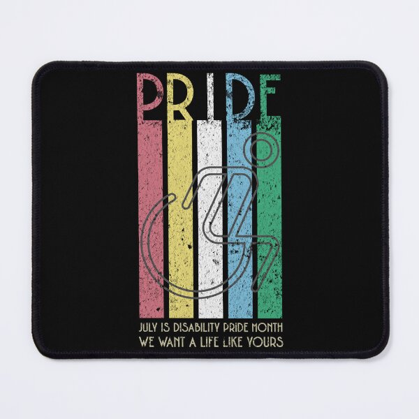 Item preview, PRIDE - DISABILITY PRIDE - WE WANT A LIFE LIKE YOURS designed and sold by Twisted-Teeze.