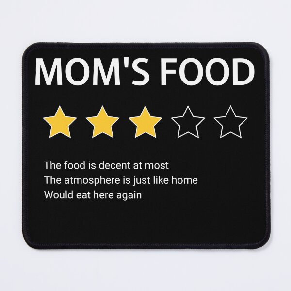 Item preview, Mom's food, three star review, funny food rating, family dinner, food review for mom, three star rating designed and sold by Dahlann.