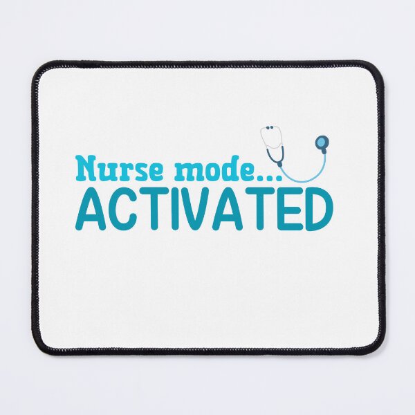 Item preview, Nurse Mode Activated designed and sold by Whackadoodletee.