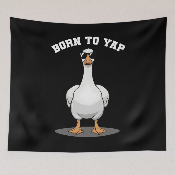 Item preview, Born to Yap Silly Goose Yapper designed and sold by VerdePlantTees.