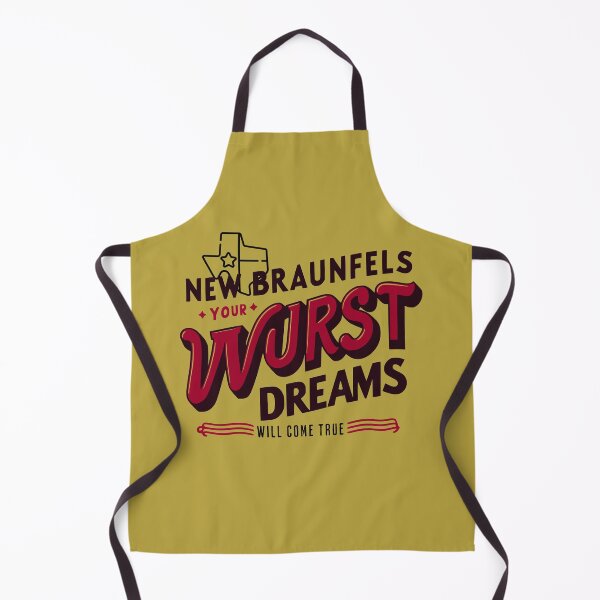Item preview, New Braunfels: Your Wurst Dreams Will Come true designed and sold by WurstTees.