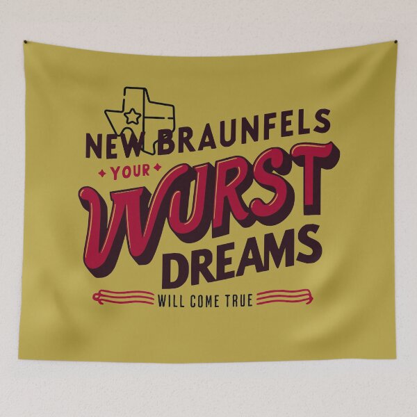 Item preview, New Braunfels: Your Wurst Dreams Will Come true designed and sold by WurstTees.