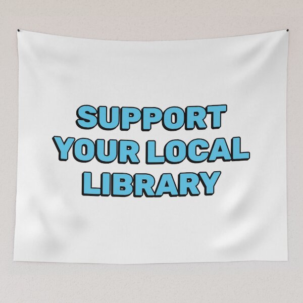 Item preview, Support your local library  designed and sold by Inspirationmotivation.