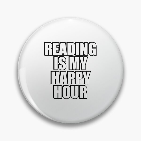 Item preview,  Reading Is My Happy Hour designed and sold by Inspirationmotivation.