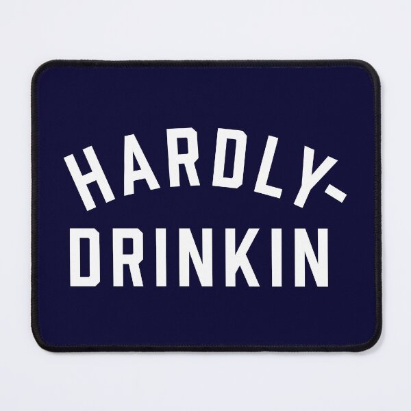 Item preview, Hardly Drinkin designed and sold by OddPopnyc.
