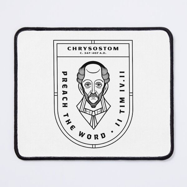 Item preview, Preach the Word John Chrysostom Badge designed and sold by 2fivequotes.
