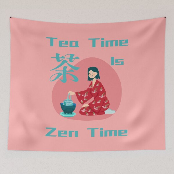 Item preview, Tea Time is Zen Time designed and sold by wanessacreative.