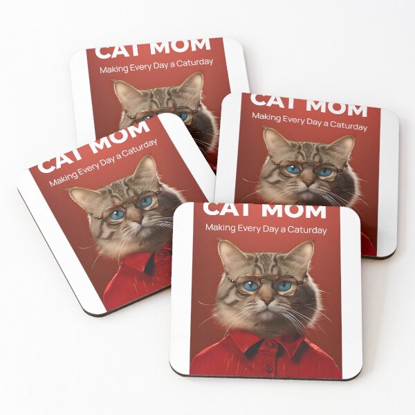 Item preview, CAT MOM: MAKING EVERY DAY A CATURDAY designed and sold by Dennen1010.