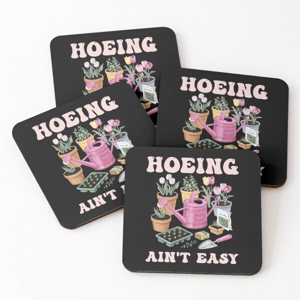 Item preview, Hoeing Ain't Easy designed and sold by VerdePlantTees.