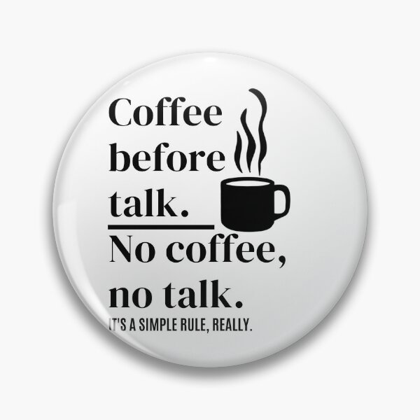 Item preview, Coffee before talk designed and sold by wanessacreative.