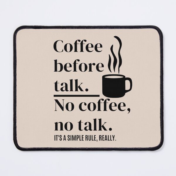 Item preview, Coffee before talk designed and sold by wanessacreative.