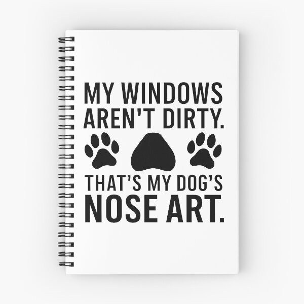 Item preview, My Windows Aren't Dirty That's My Dog's Nose Art. designed and sold by VerdePlantTees.