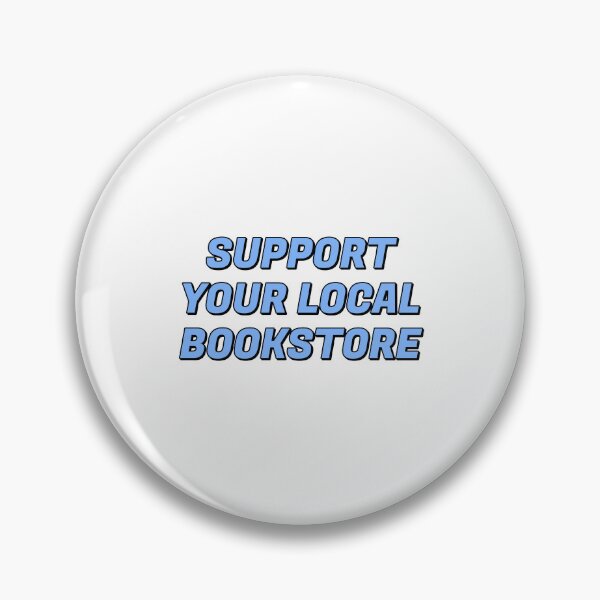 Item preview, Support your local bookstore  designed and sold by Inspirationmotivation.