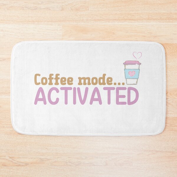 Item preview, Coffee Mode Activated designed and sold by Whackadoodletee.