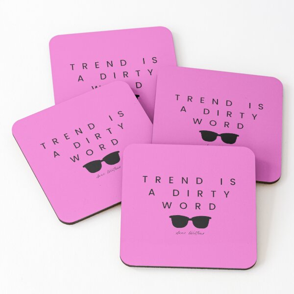 Item preview, "Trend Is A Dirty Word" - Anna Wintour  designed and sold by GlobalCurator.