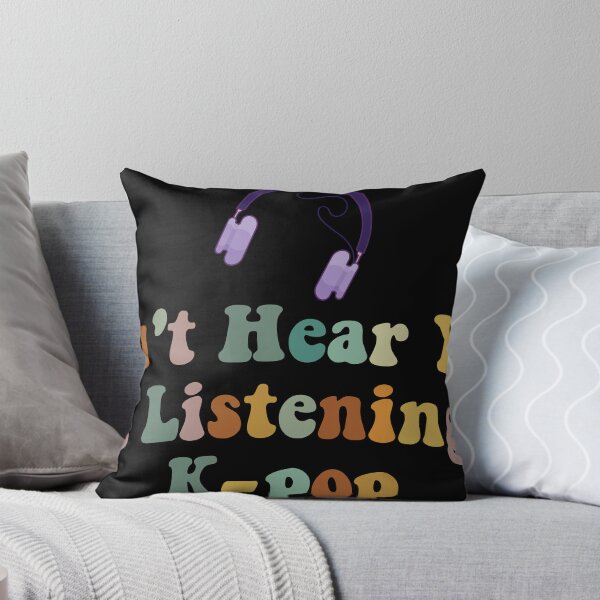 Item preview, I Can't Hear You I'm Listening to K-pop. designed and sold by SpoopyDanceKid.
