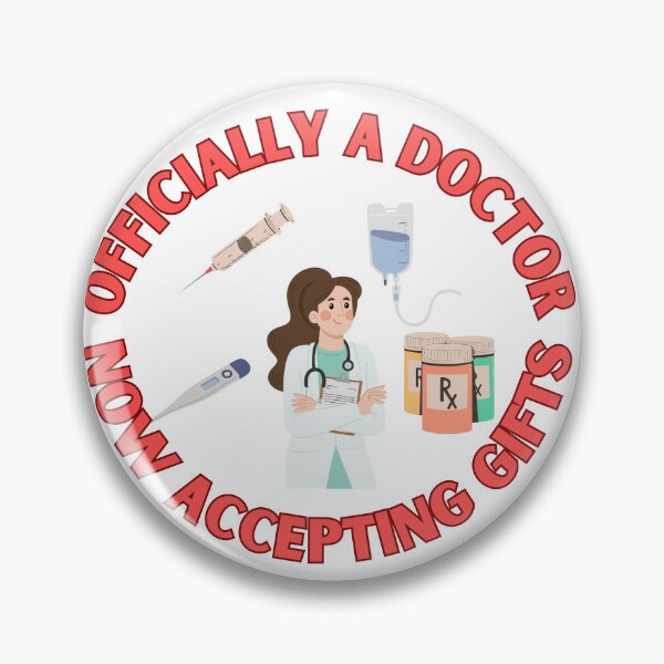 Item preview, Officially a Doctor Now Accepting Gifts designed and sold by Chakazuluu.