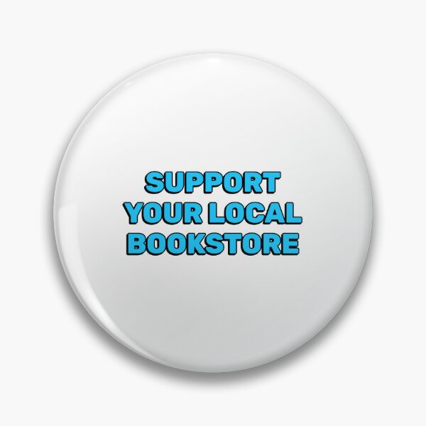 Item preview, Support your local bookstore  designed and sold by Inspirationmotivation.