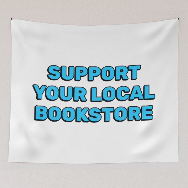 Item preview, Support your local bookstore  designed and sold by Inspirationmotivation.