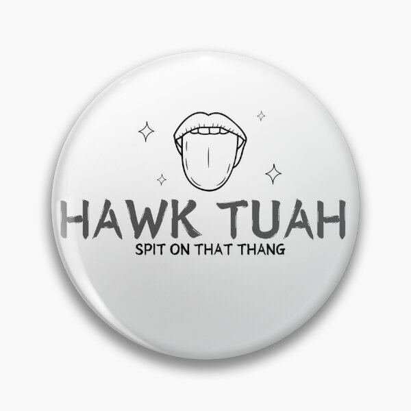 Item preview, Hawk Tuah - Spit On That Thang designed and sold by Tijankapica.