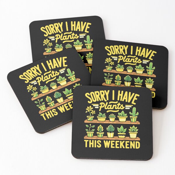 Item preview, Funny Sorry I Have Plants This Weekend Gardening Exercise designed and sold by Dressed For  Duty.