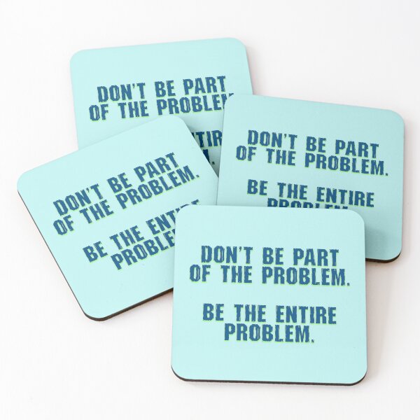 Item preview, Don't Be Part of the Problem designed and sold by aribluestein.