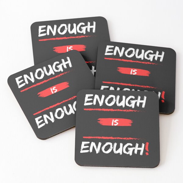 Item preview, Enough Is Enough! designed and sold by Digi-Bay.
