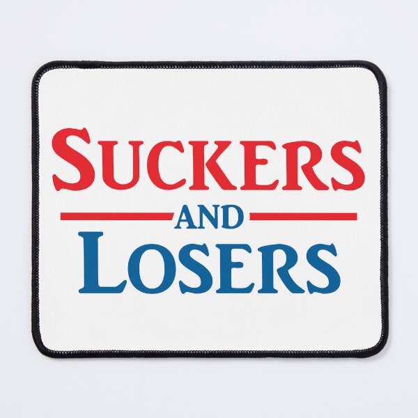Item preview, Suckers and Losers - Presidential Debate 2024 Humor designed and sold by monkeysoup.