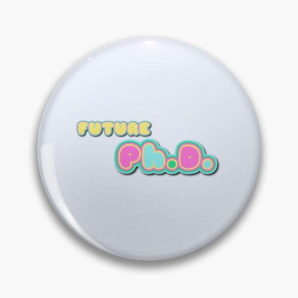 Item preview, Future Ph.D.   designed and sold by graceometry.