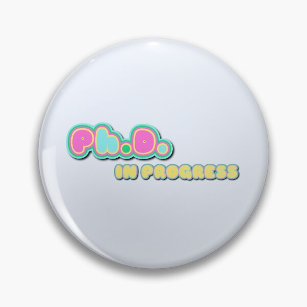 Item preview, PhD in Progress... designed and sold by graceometry.