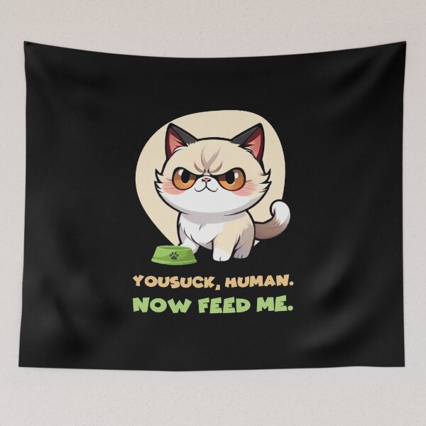 Item preview, "Yousuck Human. Now Feed Me." Funny Grumpy Cat designed and sold by Meow Cat.