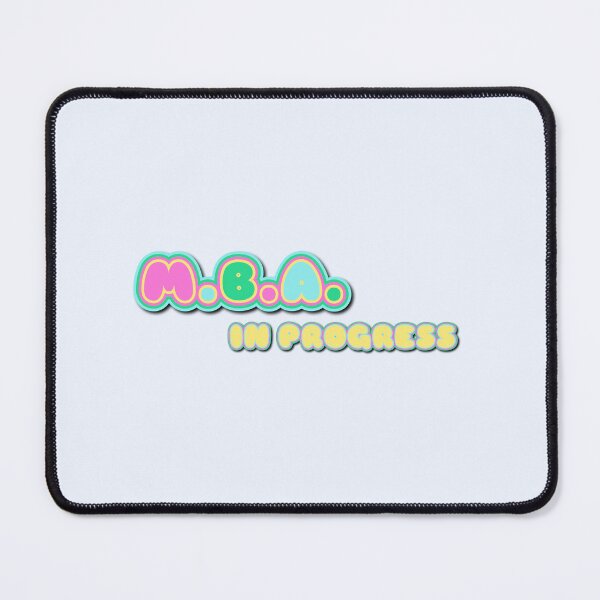 Item preview, MBA in Progress... designed and sold by graceometry.
