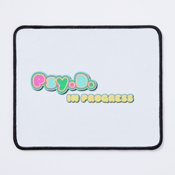 Item preview, PsyD in progress designed and sold by graceometry.