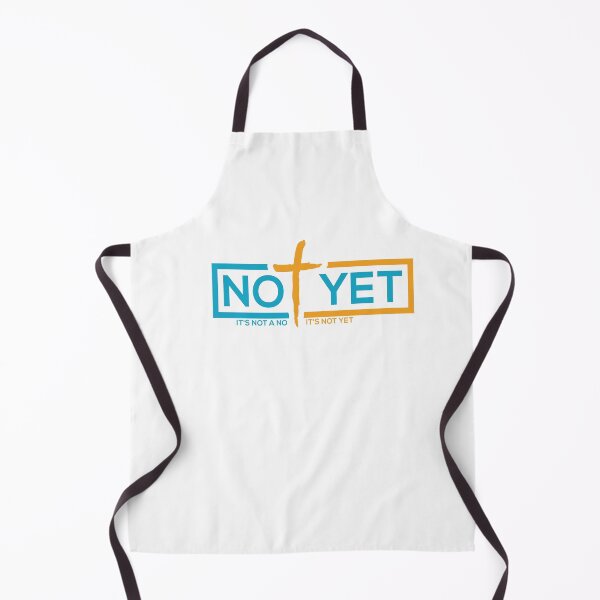 Item preview, It's not a No, It's Not Yet designed and sold by flocusstudio.