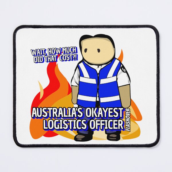 Item preview, Australia's Okayest Logistics Officer designed and sold by Flashover.