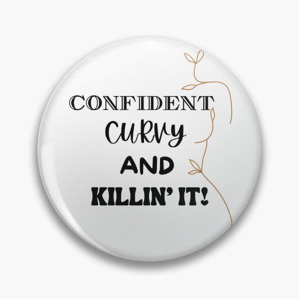 Item preview, CONFIDENT AND CURVY designed and sold by DalysDesigns.