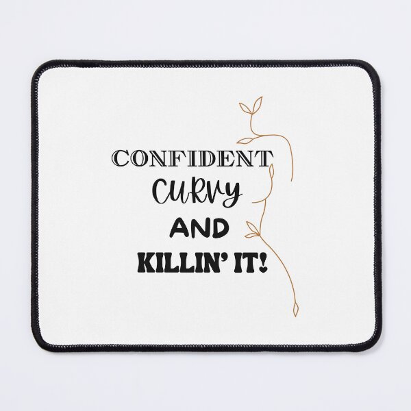 Item preview, CONFIDENT AND CURVY designed and sold by DalysDesigns.