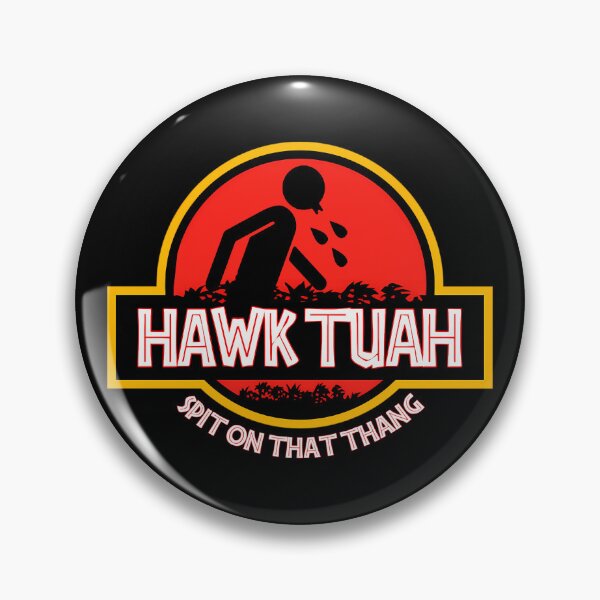 Item preview, FUNNY HAWK TUAH SPIT ON THAT THANG designed and sold by WIKWOK.
