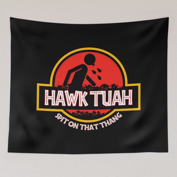 Item preview, FUNNY HAWK TUAH SPIT ON THAT THANG designed and sold by WIKWOK.