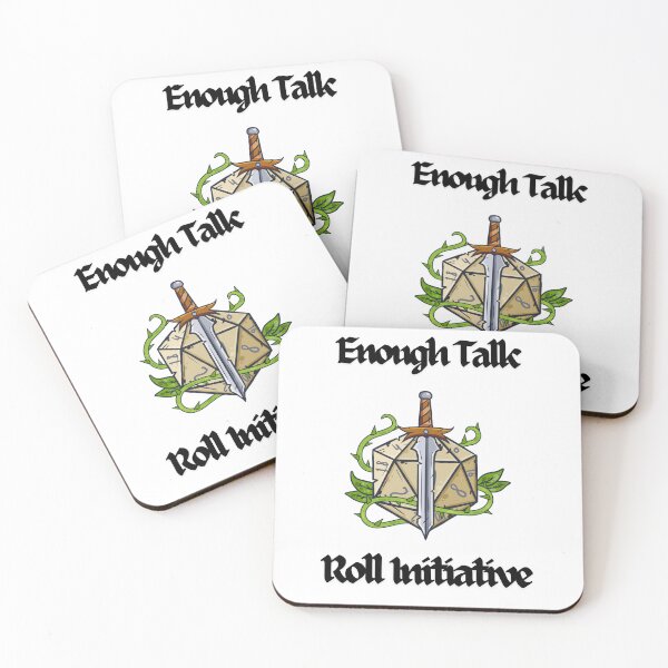 Item preview, Enough Talk Roll Initiative designed and sold by popsbh.