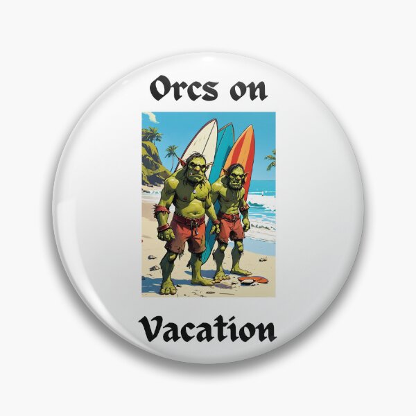 Item preview, Orcs On Vacation Surfs Up designed and sold by popsbh.