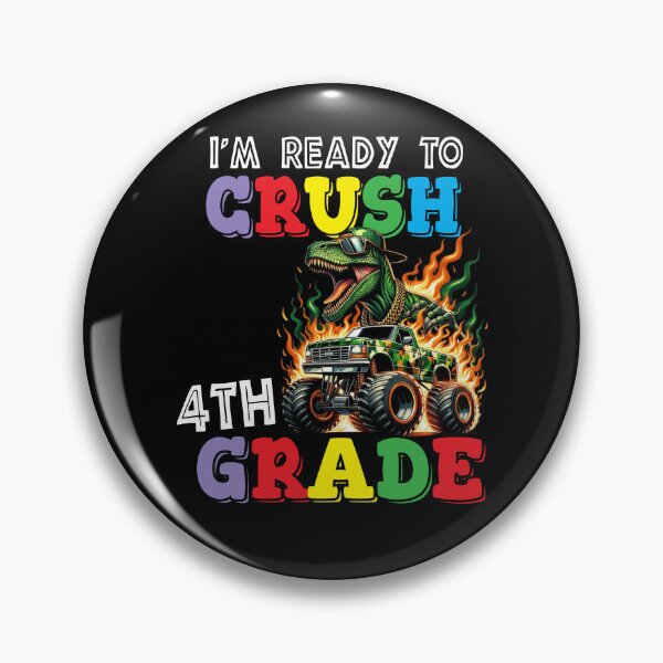 Item preview, I'm Ready To Crush 4th Grade Monster Truck designed and sold by R&BApparel.