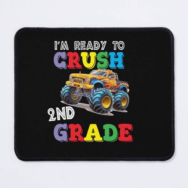 Item preview, I'm Ready To Crush 2nd Grade Monster Truck designed and sold by R&BApparel.