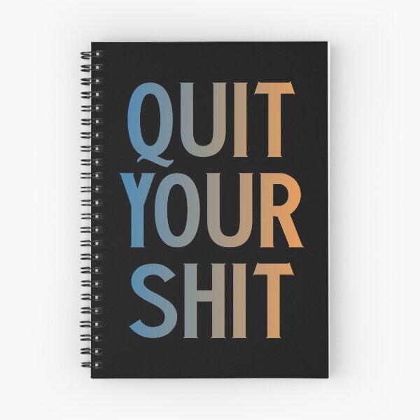 Item preview, Quit your shit designed and sold by BandiRock.