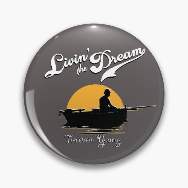 Item preview, Livin' the Dream - Forever Young (fishing1) designed and sold by charactergirl.