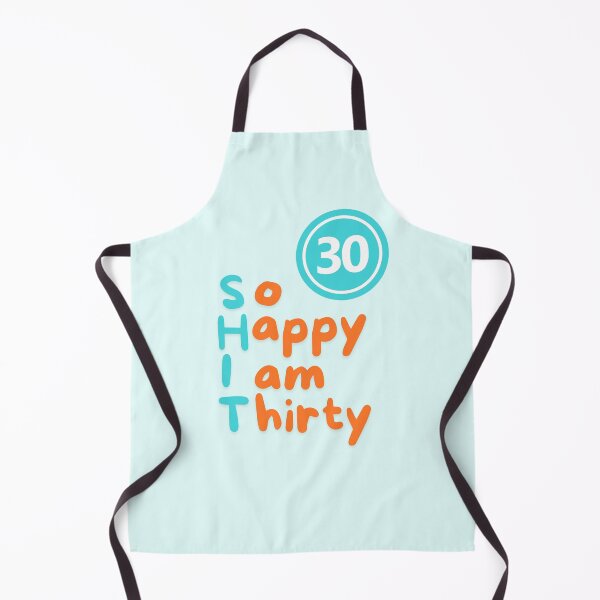 Item preview, So happy I am thirty  designed and sold by NurzZz73.