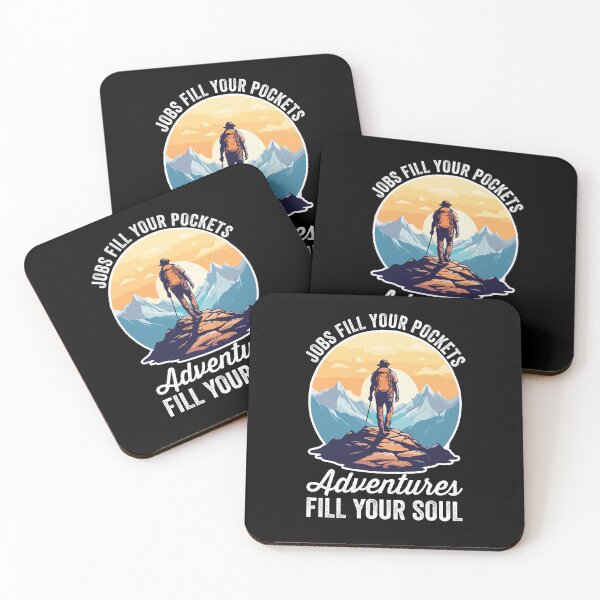 Item preview, Jobs Fill Your Pockets Adventures Fill Your Soul, Hiking, Wanderlust Nature Lover, Adrenaline Rush Explorer Traveler designed and sold by Peculiarts.