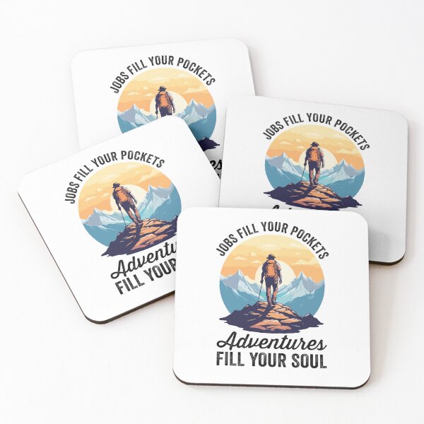 Item preview, Jobs Fill Your Pockets Adventures Fill Your Soul, Hiking, Wanderlust Nature Lover, Adrenaline Rush Explorer Traveler designed and sold by Peculiarts.